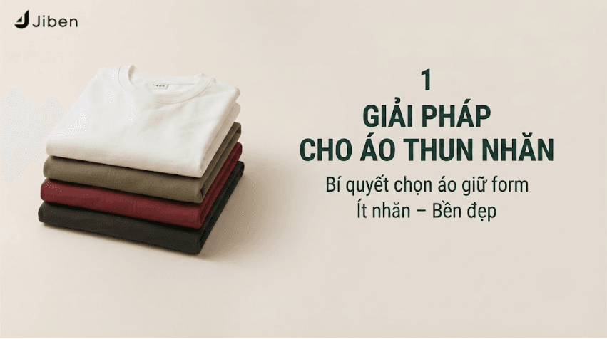 Giải Pháp Cho Áo Thun Nhăn – 7 Tiêu Chí Chọn Áo Cao Cấp