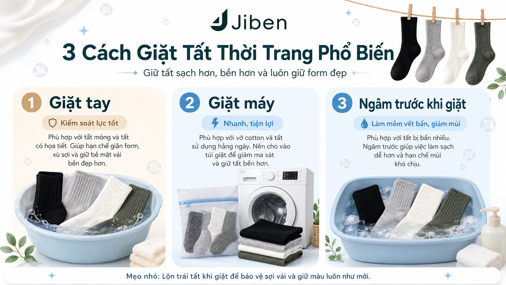 Infographic 3 cách giặt tất thời trang phổ biến gồm giặt tay, giặt máy và ngâm trước khi giặt, hướng dẫn bảo quản tất thời trang Jiben sạch và bền hơn.