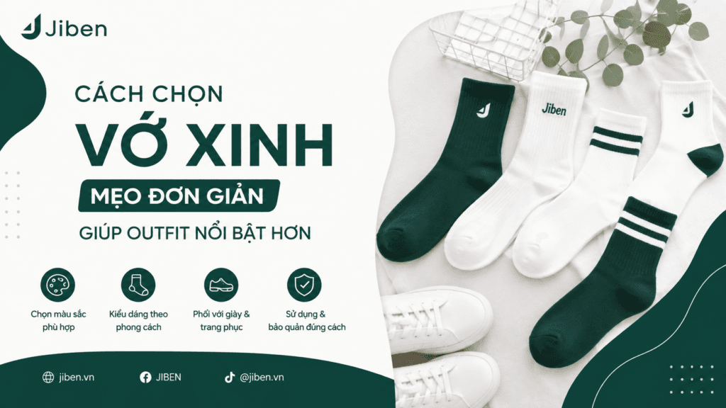 Infographic cách chọn vớ xinh – mẹo phối vớ thời trang giúp outfit nổi bật